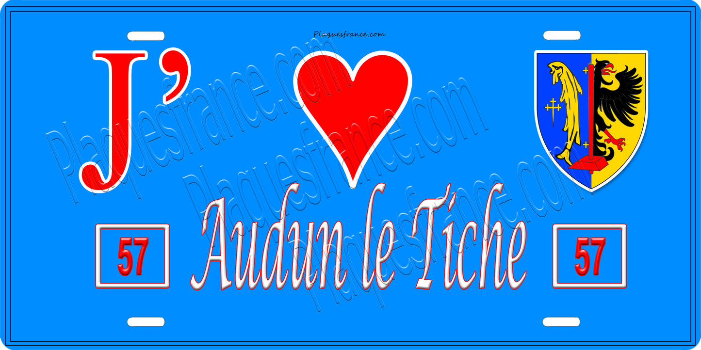 Plaque métal décorative 15 x 30 cm fond bleu J' ❤️ Audun le Tiche Canton de Algrange Moselle 57
