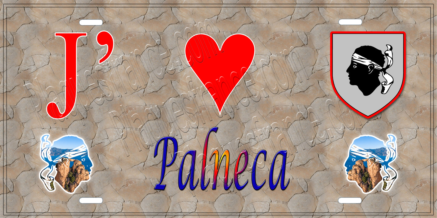 Plaque métal décorative 15 x 30 cm mur antique J' ❤️ Palneca canton de Taravo-Ornano Corse du Sud - Plaquesfrance.com