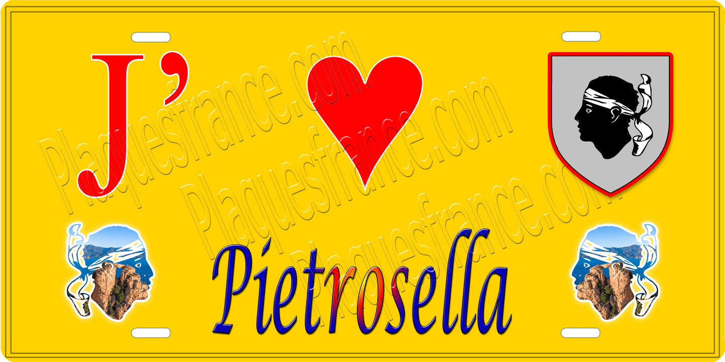 Plaque métal décorative 15 x 30 cm jaune J' ❤️ Pietrosella canton de Taravo-Ornano Corse du Sud - Plaquesfrance.com