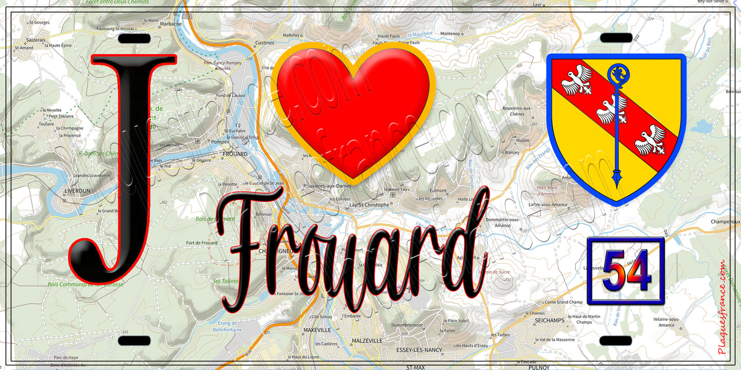 Plaque métal décorative J' ❤️ Frouard, Meurthe et Moselle (54)