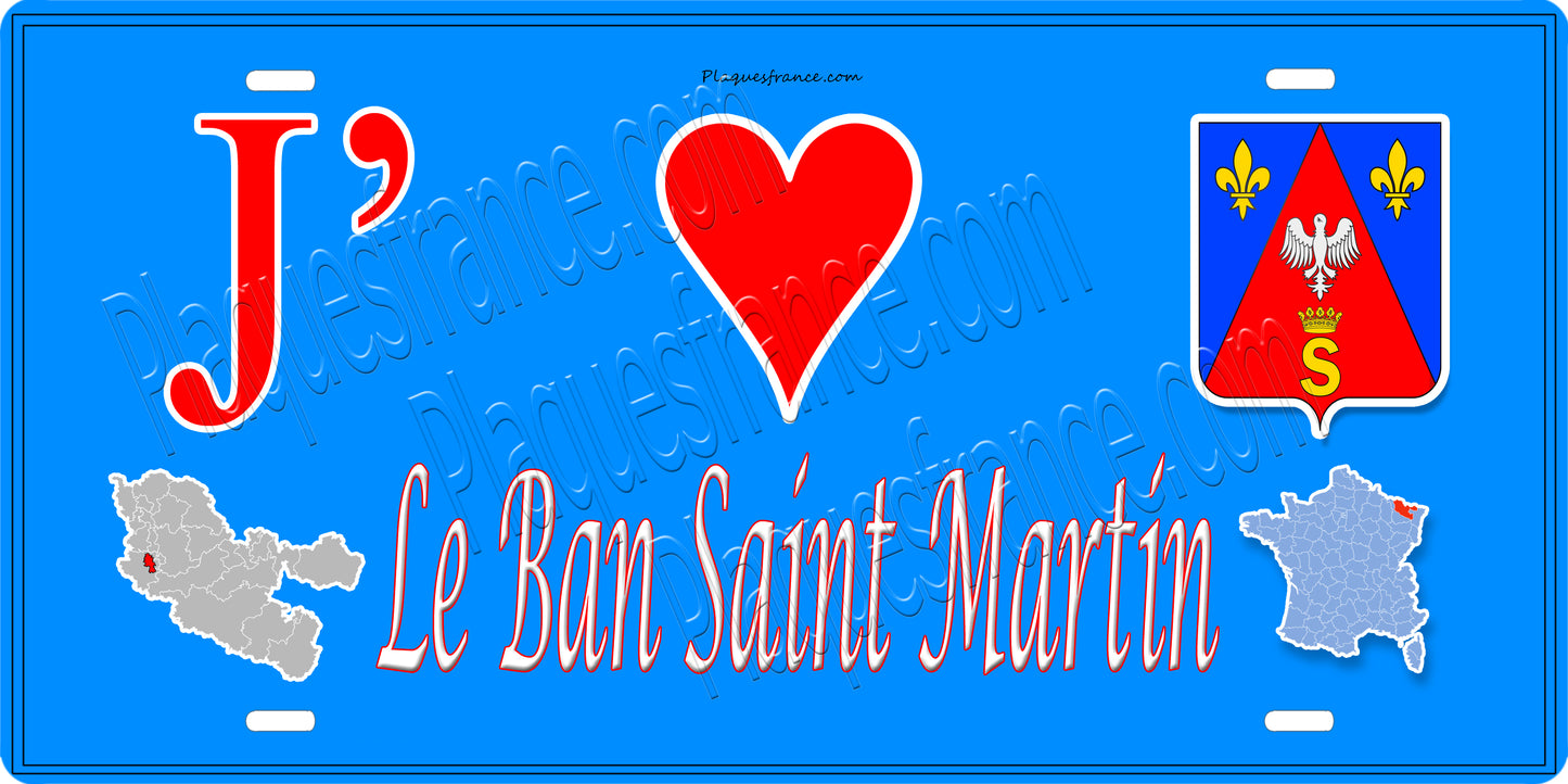 Plaque métal décorative 15 x 30 cm fond bleu carte J' ❤️Le Ban Saint Martin, canton de Montigny-lès-Metz Moselle 57
