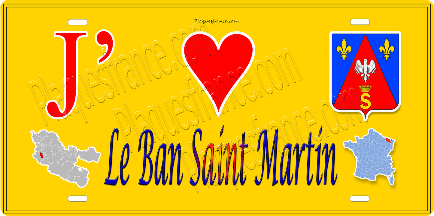 Plaque métal décorative 15 x 30 cm fond jaune carte J' ❤️Le Ban Saint Martin, canton de Montigny-lès-Metz Moselle 57