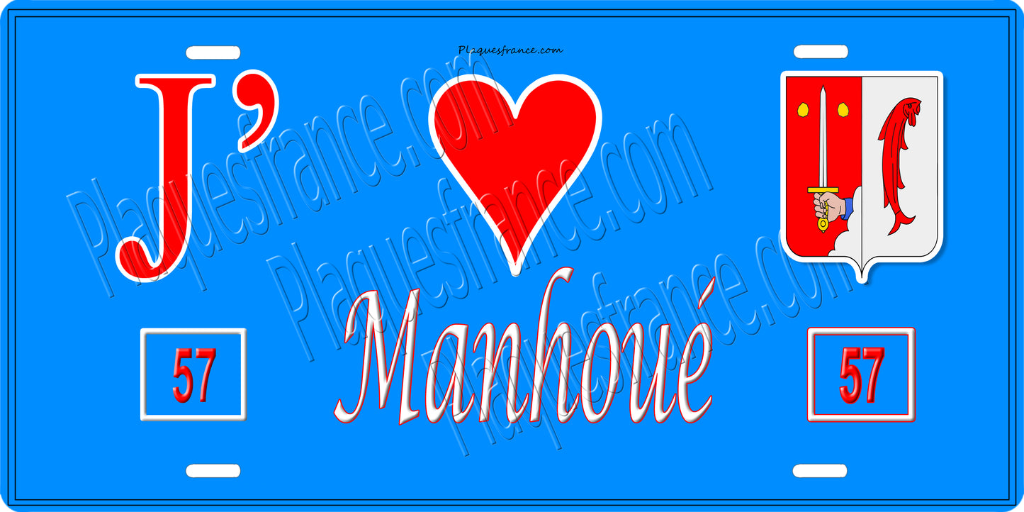 Plaque métal décorative 15 x 30 cm fond bleu 57 J' ❤️Manhoué, canton du Saulnois Moselle 57