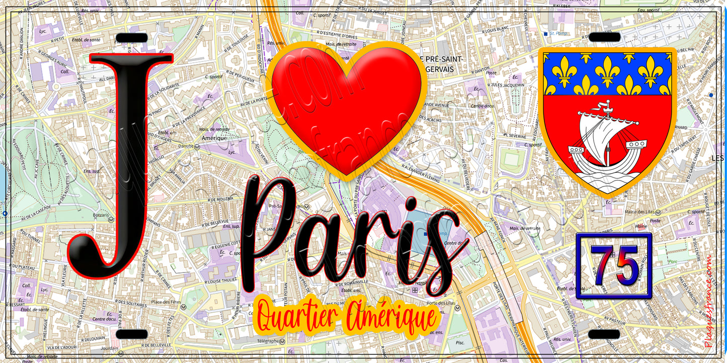 Plaque métal décorative J' ❤️ Paris : Quartier Amérique.
