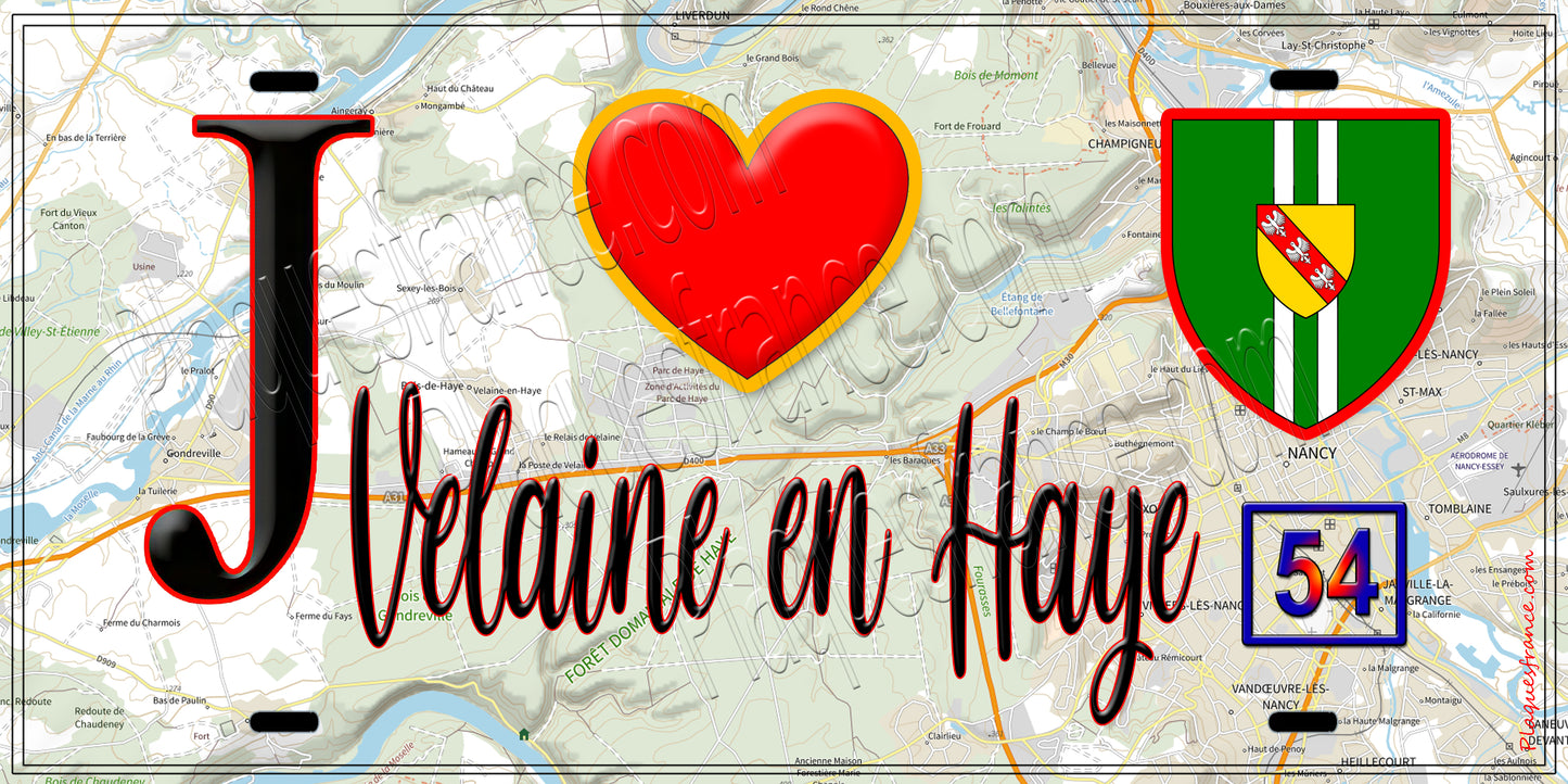 Plaque métal décorative J' ❤️ Velaine-en-Haye, Meurthe et Moselle (54)