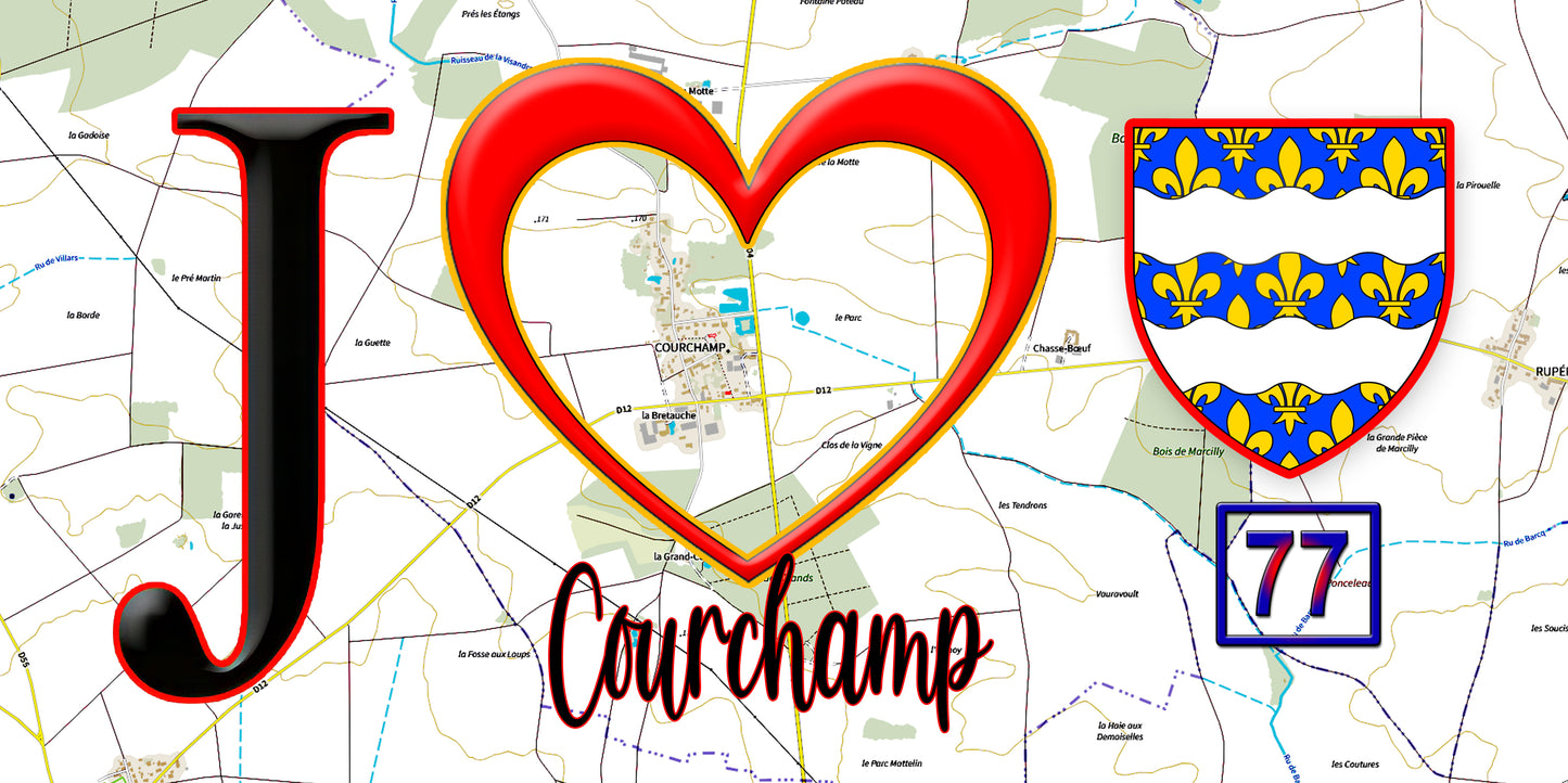 Plaque métal décorative J' ❤️Courchamp, Seine et Marne (77) fond carte