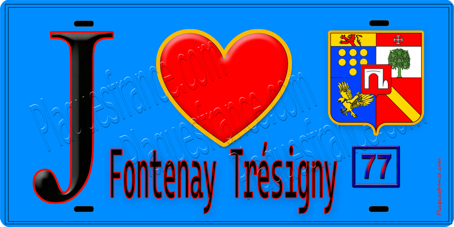 Plaque métal décorative J' ❤️Fontenay-Trésigny, Seine et Marne (77) fond bleu