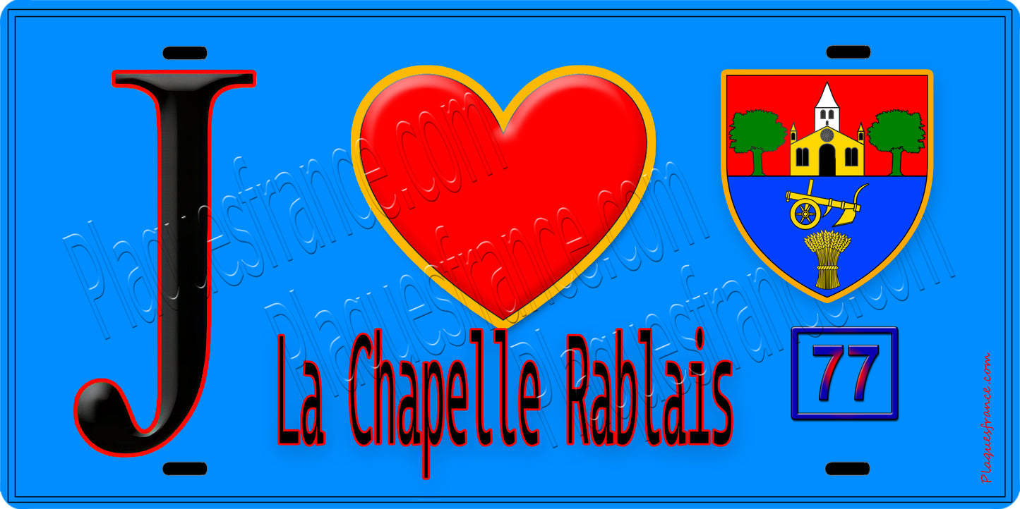 Plaque métal décorative J' ❤️La Chapelle-Rablais, Seine et Marne (77) fond bleu
