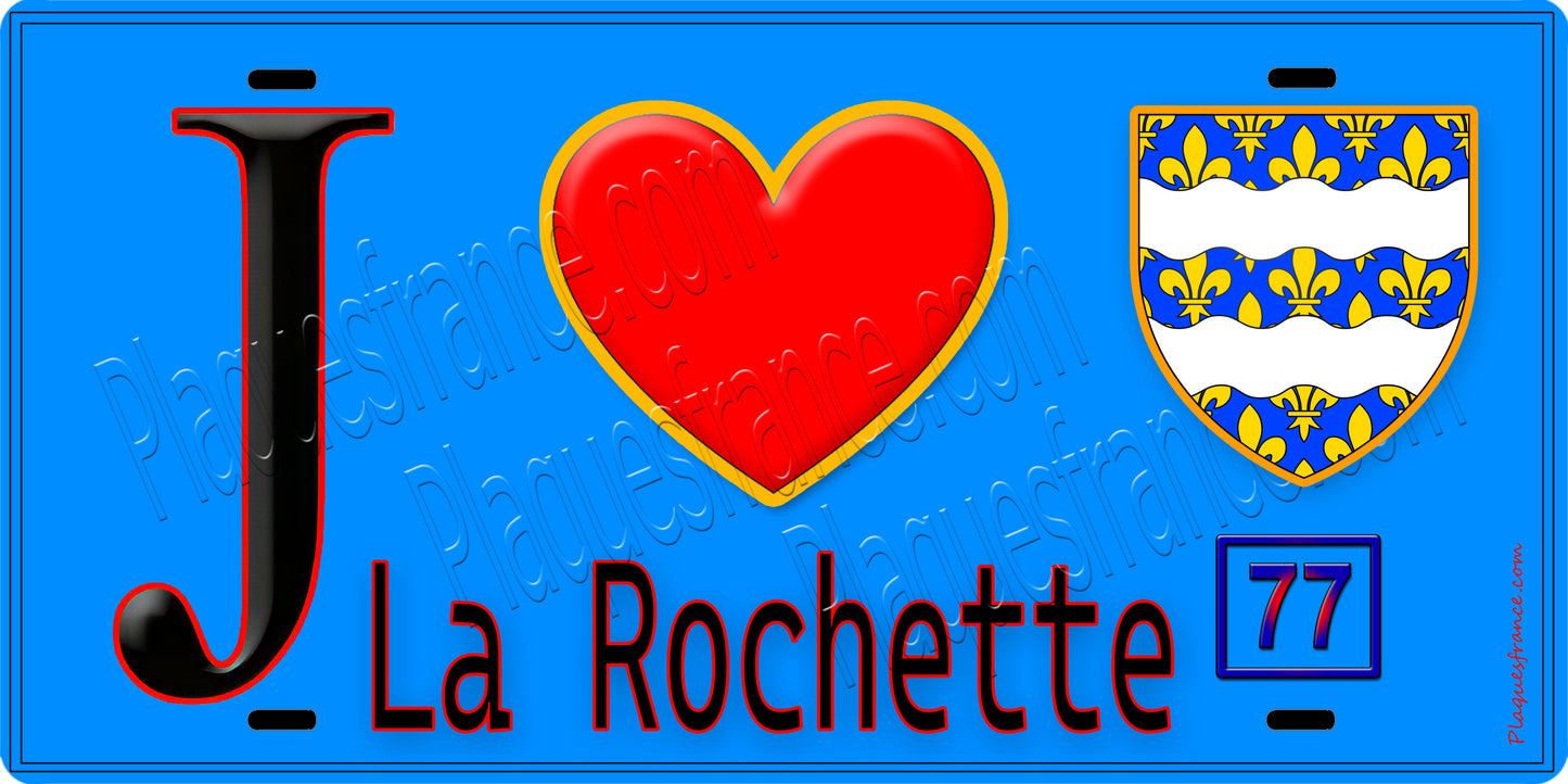 Plaque métal décorative J' ❤️La Rochette, Seine et Marne (77) fond bleu
