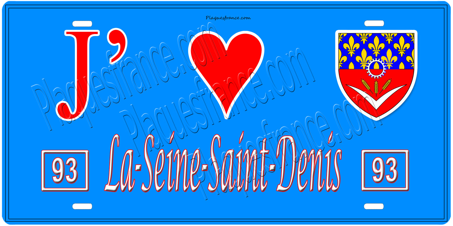 Plaque métal décorative J' ❤️ La Seine Saint Denis (93) - Plaquesfrance.com