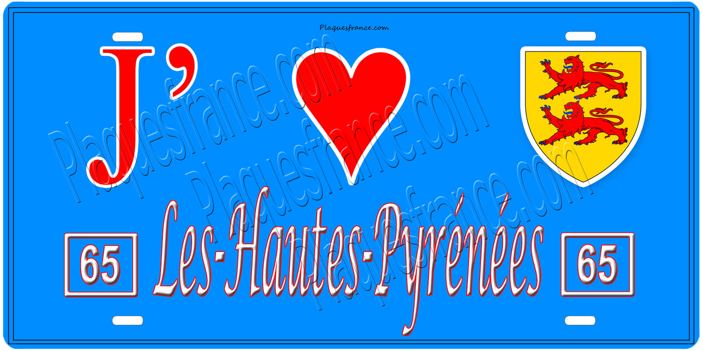 Plaque métal décorative, J' ❤️Les Hautes Pyrénées , région Provence Alpes Côte d'Azur, France