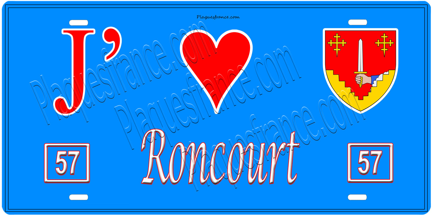 Plaque métal décorative J' ❤️Roncourt, Moselle (57)