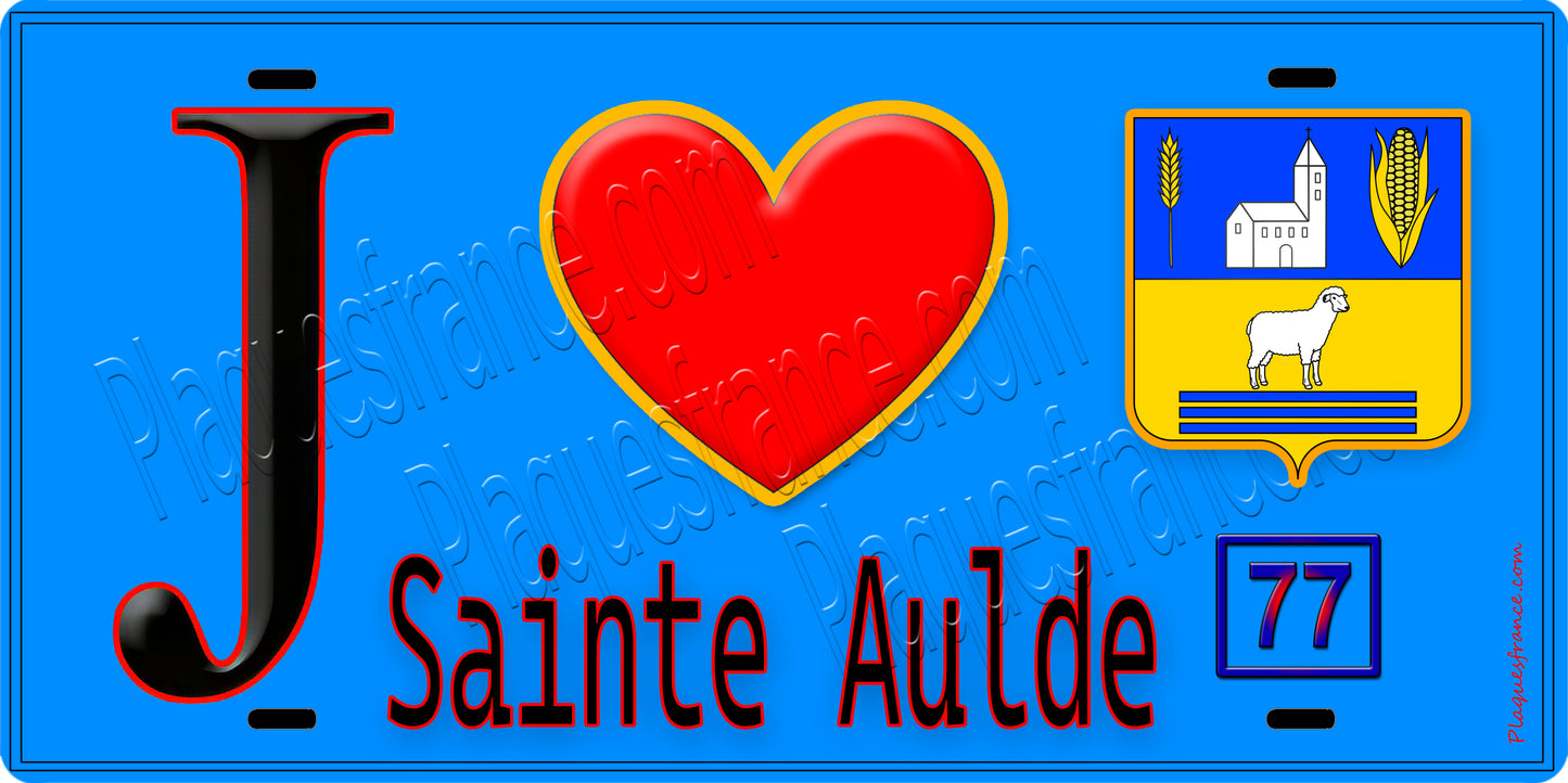 Plaque métal décorative J' ❤️Sainte-Aulde, Seine et Marne (77) fond bleu