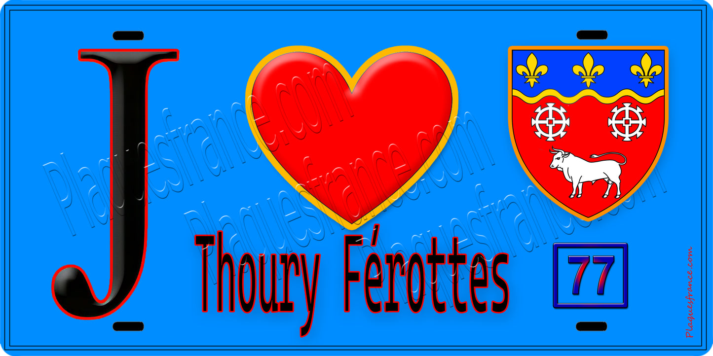 Plaque métal décorative J' ❤️Thoury-Férottes, Seine et Marne (77) fond bleu