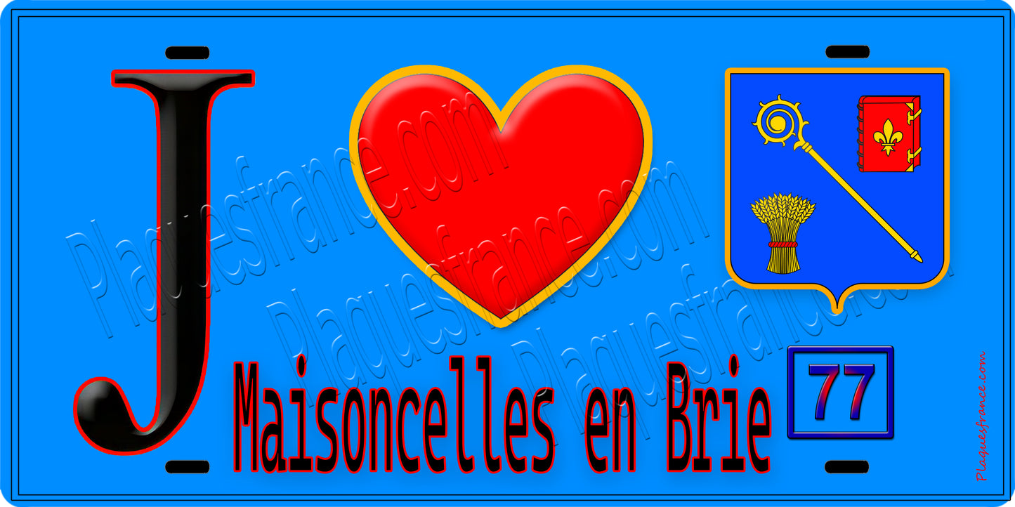 Plaque métal décorative J' ❤️Maisoncelles-en-Brie, Seine et Marne (77) fond bleu