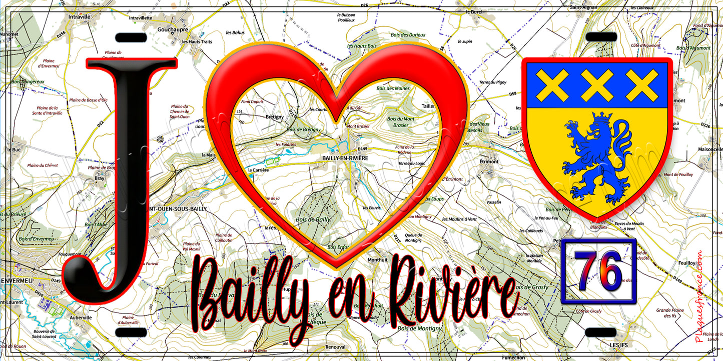 Plaque métal décorative J' ❤️ Bailly-en-Rivière, Seine Maritime (76)