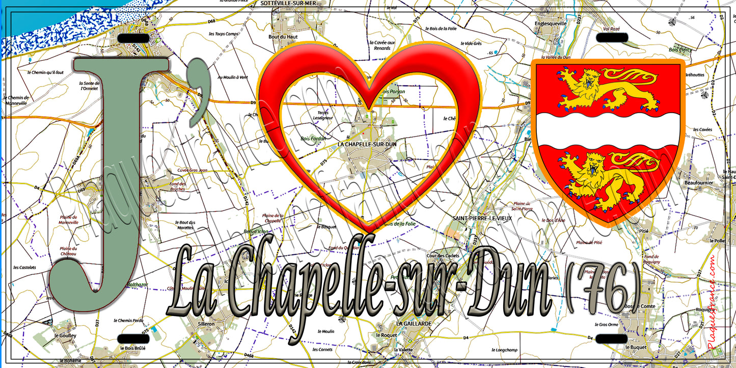 Plaque métal décorative 15X30 J' ❤️ La Chapelle-sur-Dun, Seine Maritime (76) géo