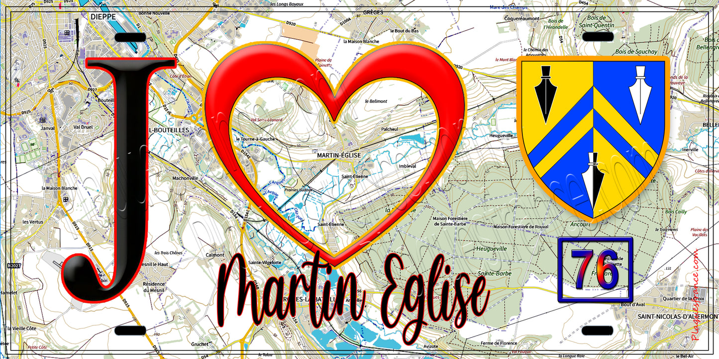Plaque métal décorative J' ❤️ Martin-Église, Seine Maritime (76)