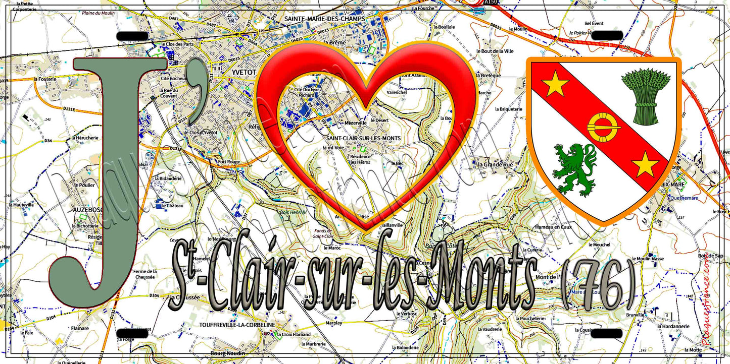 Plaque métal décorative 15X30 J' ❤️ Saint-Clair-sur-les-Monts , Seine Maritime (76) geo