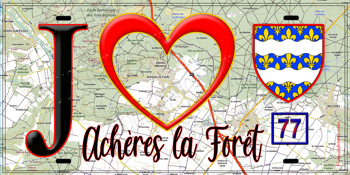 Plaque métal décorative J' ❤️Achères-la-Forêt, Seine et Mrne (77) fond carte