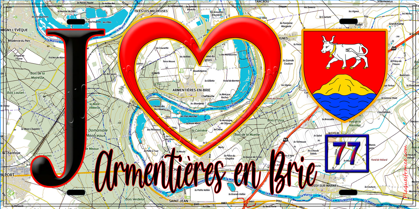Plaque métal décorative J' ❤️Armentières-en-Brie, Seine et Mrne (77) fond carte