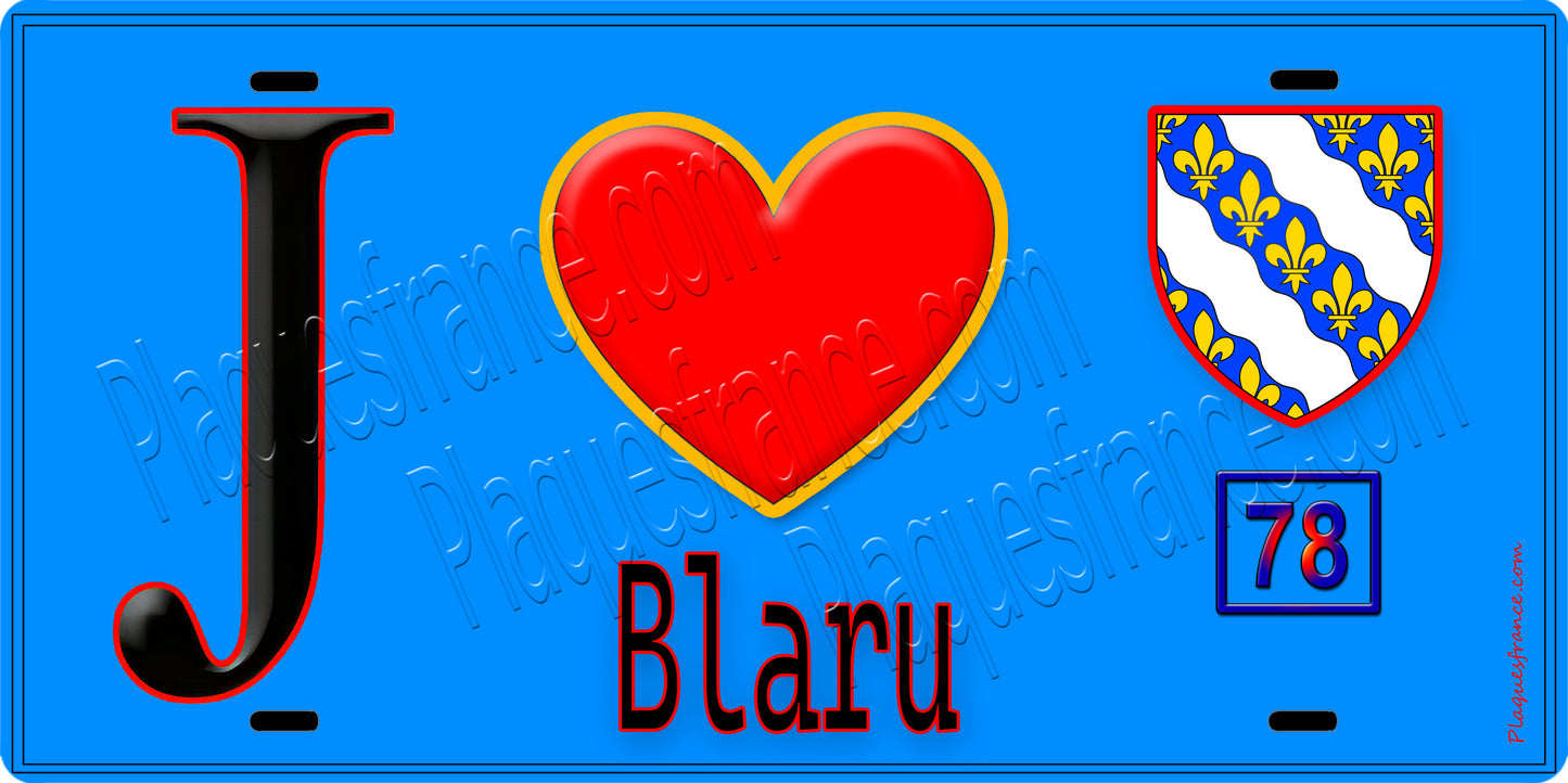 Plaque métal décorative J' ❤️ Blaru, Yvelines (78) fond bleu