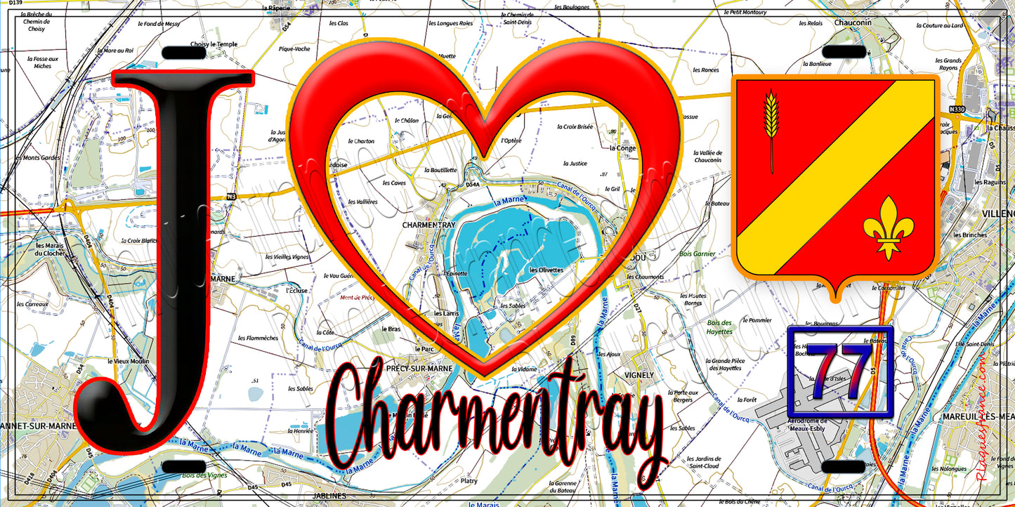 Plaque métal décorative J' ❤️Charmentray, Seine et Marne (77) (Copie) fond carte