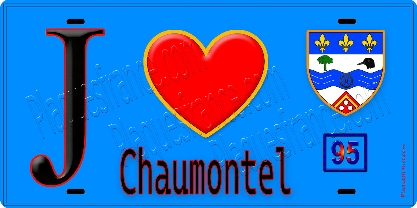 Plaque métal décorative J' ❤️Chaumontel, Val d'Oise (95) - Plaquesfrance.com