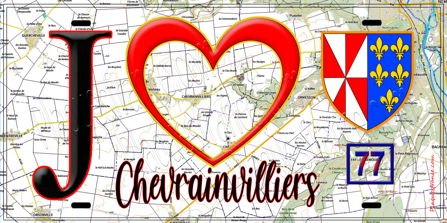 Plaque métal décorative J' ❤️Chevrainvilliers, Seine et Marne (77) fond carte