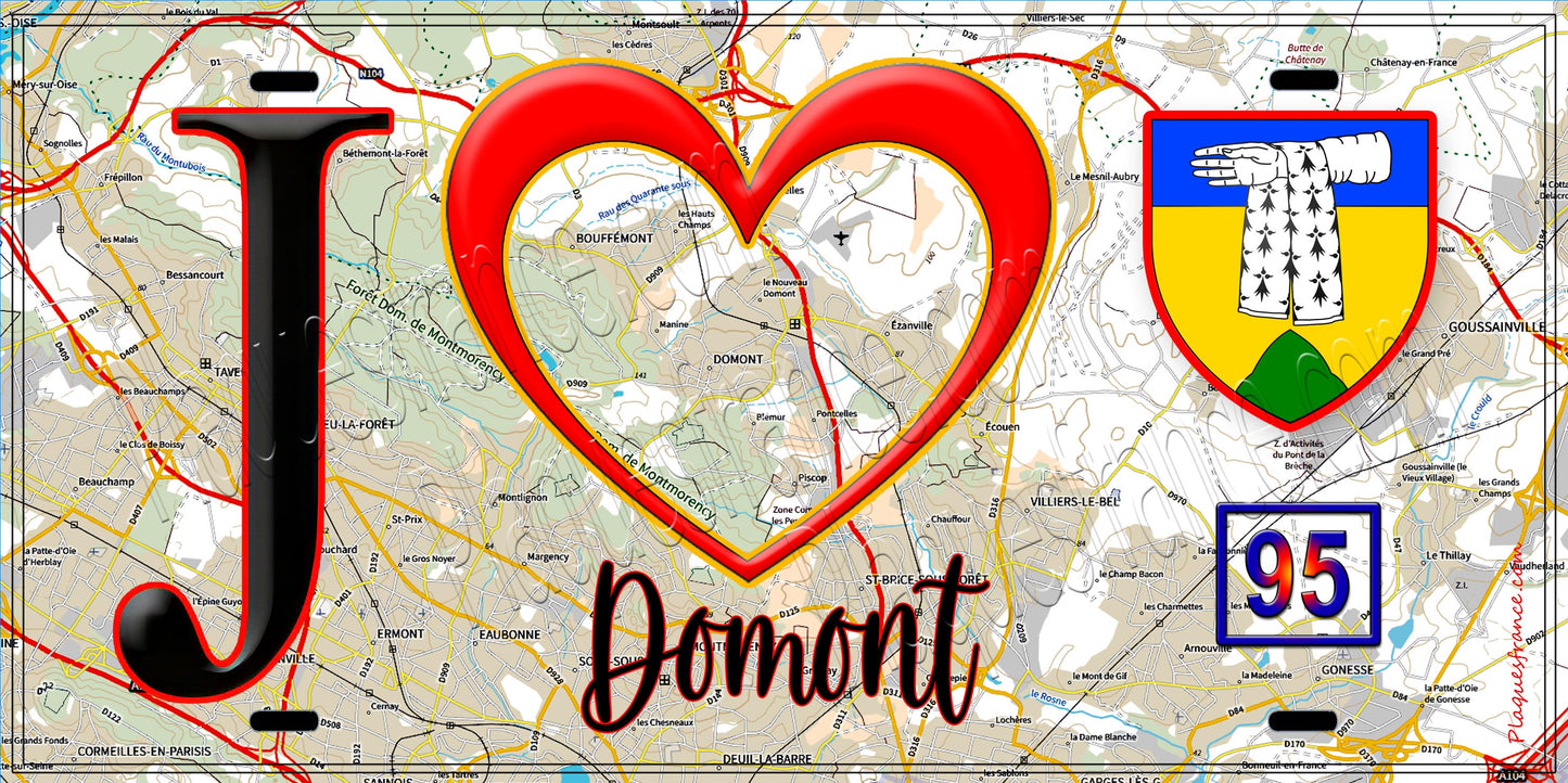 Plaque métal décorative J' ❤️Domont, Val d'Oise (95) fond carte