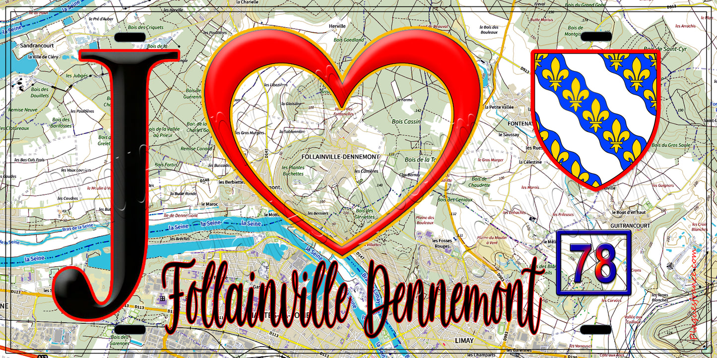 Plaque métal décorative J' ❤️ Follainville-Dennemont, Yvelines (78) fond carte