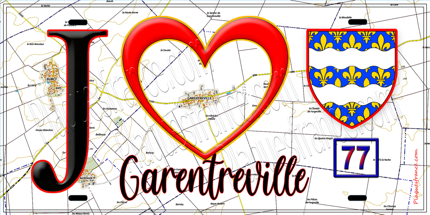 Plaque métal décorative J' ❤️Garentreville, Seine et Marne (77) fond carte