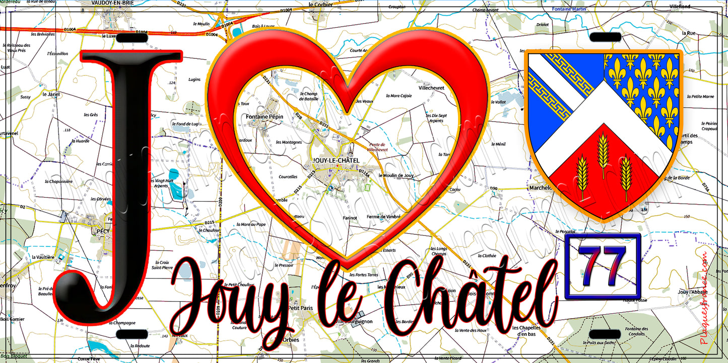 Plaque métal décorative J' ❤️Jouy-le-Châtel, Seine et Marne (77) fond carte