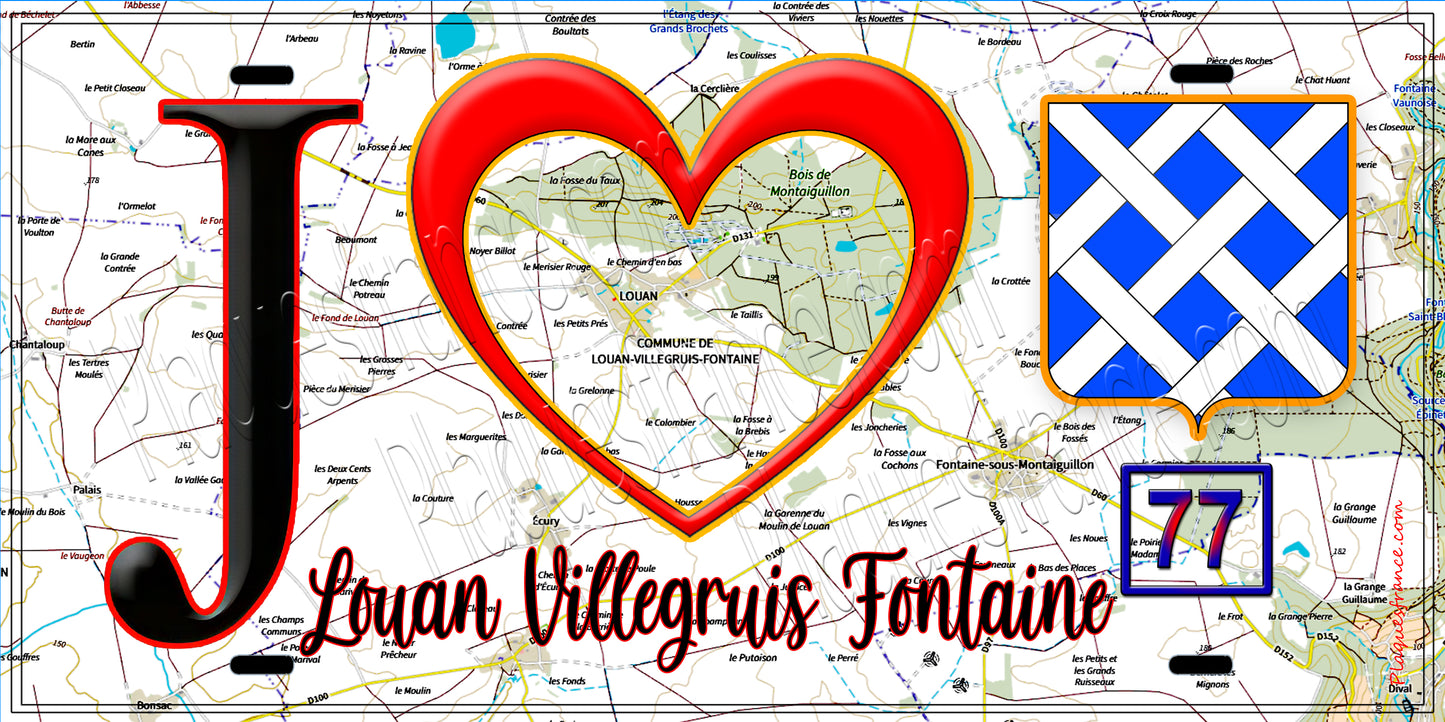 Plaque métal décorative J' ❤️Louan-Villegruis-Fontaine, Seine et Marne (77) fond carte
