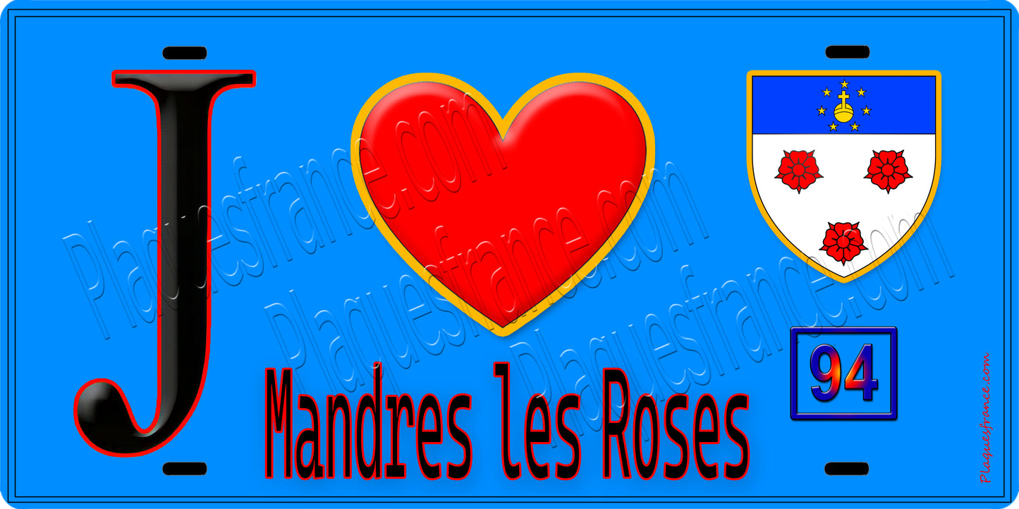 Plaque métal décorative J' ❤️Mandres-les-Roses, Val de Marne (94) - Plaquesfrance.com