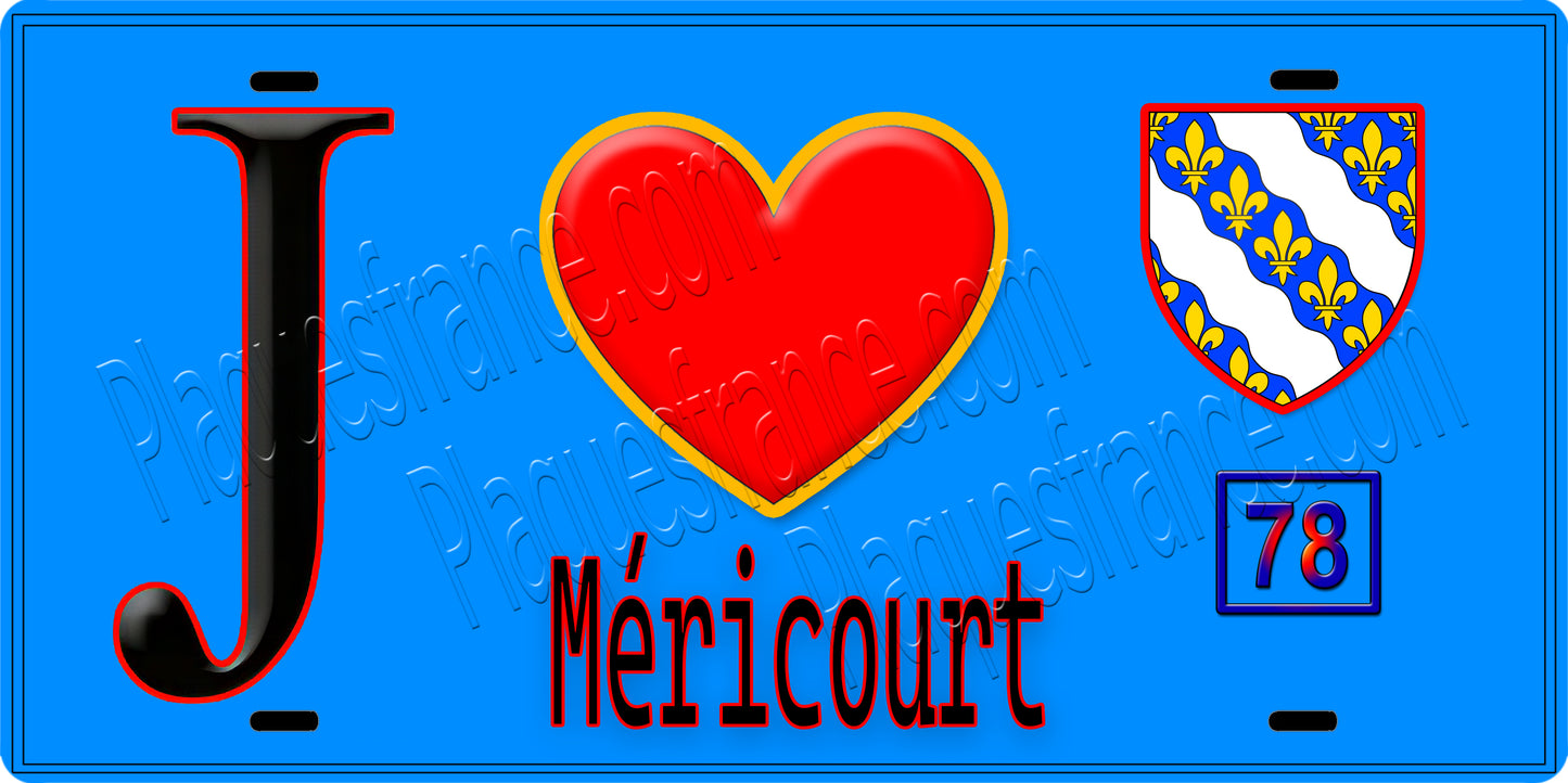 Plaque métal décorative J' ❤️ Méricourt, Yvelines (78)