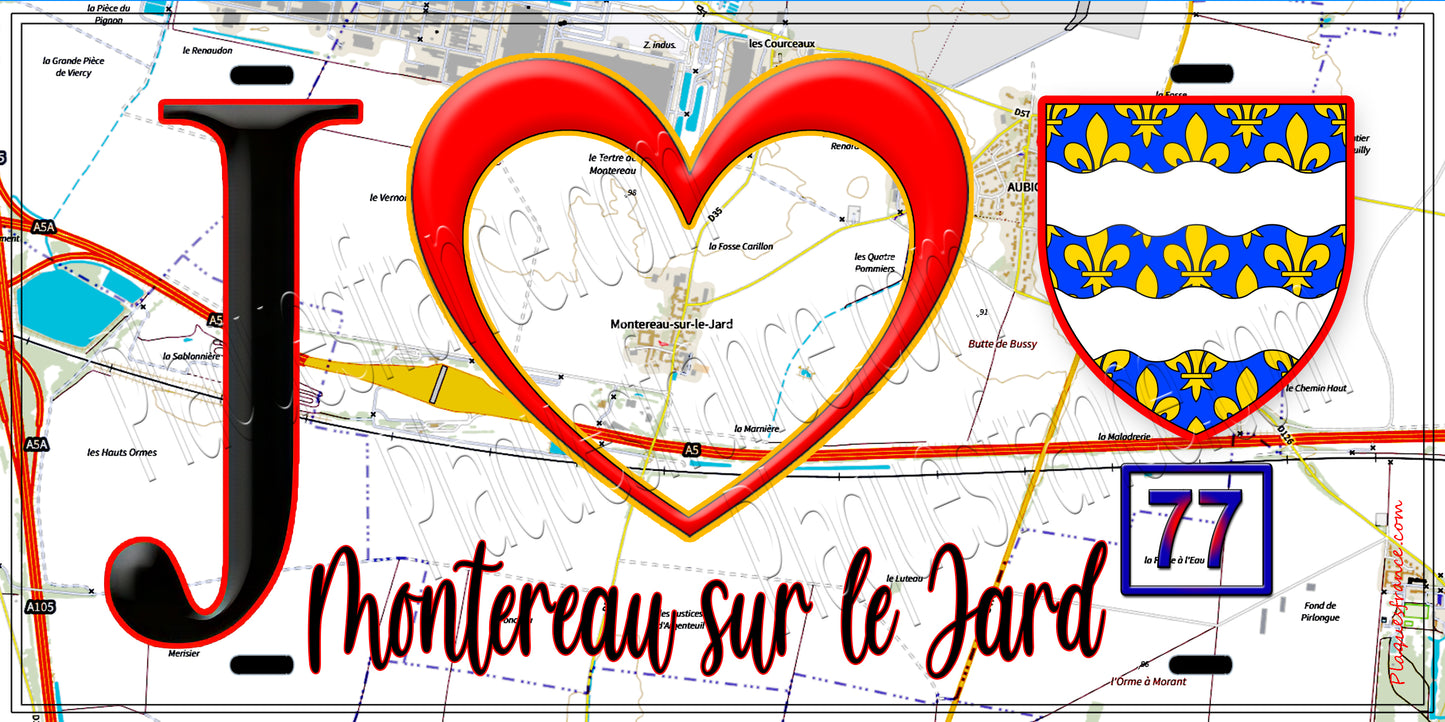 Plaque métal décorative J' ❤️Montereau-sur-le-Jard, Seine et Marne (77) fond carte