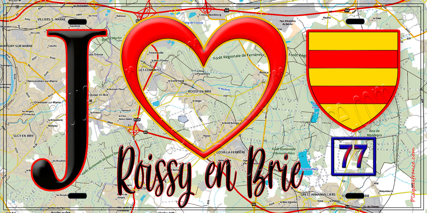 Plaque métal décorative J' ❤️Roissy-en-Brie, Seine et Marne (77) fond carte
