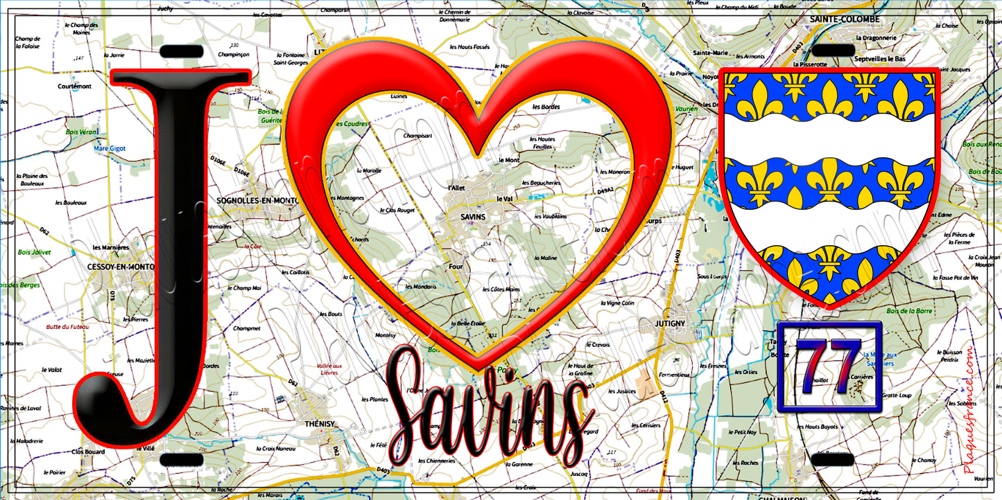 Plaque métal décorative J' ❤️Savins, Seine et Marne (77) fond carte