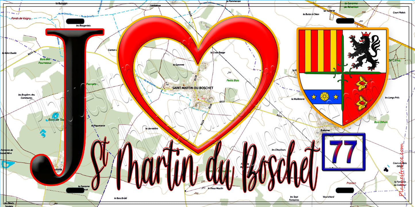Plaque métal décorative J' ❤️Saint-Martin-du-Boschet, Seine et Marne (77) fond carte