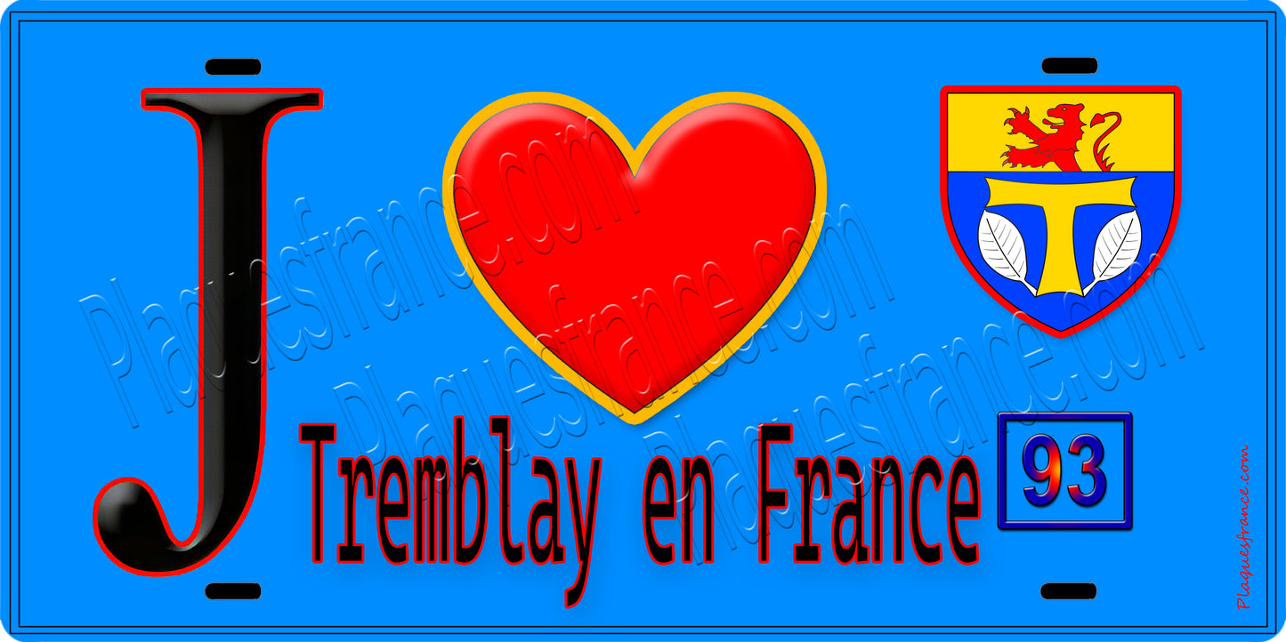 Plaque métal décorative J' ❤️Tremblay-en-France, Seine Saint Denis (93)