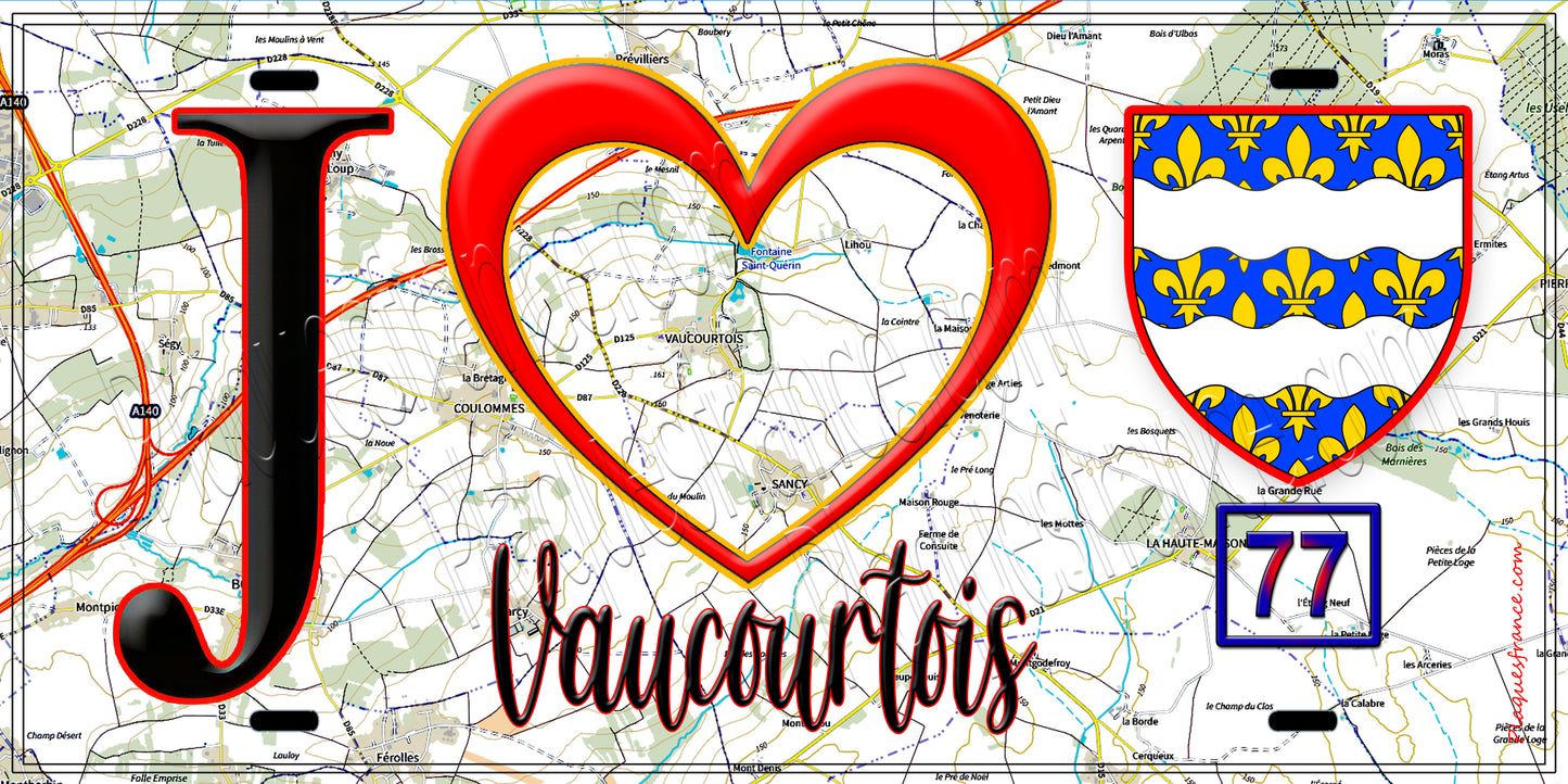 Plaque métal décorative J' ❤️Vaucourtois, Seine et Marne (77) fond carte