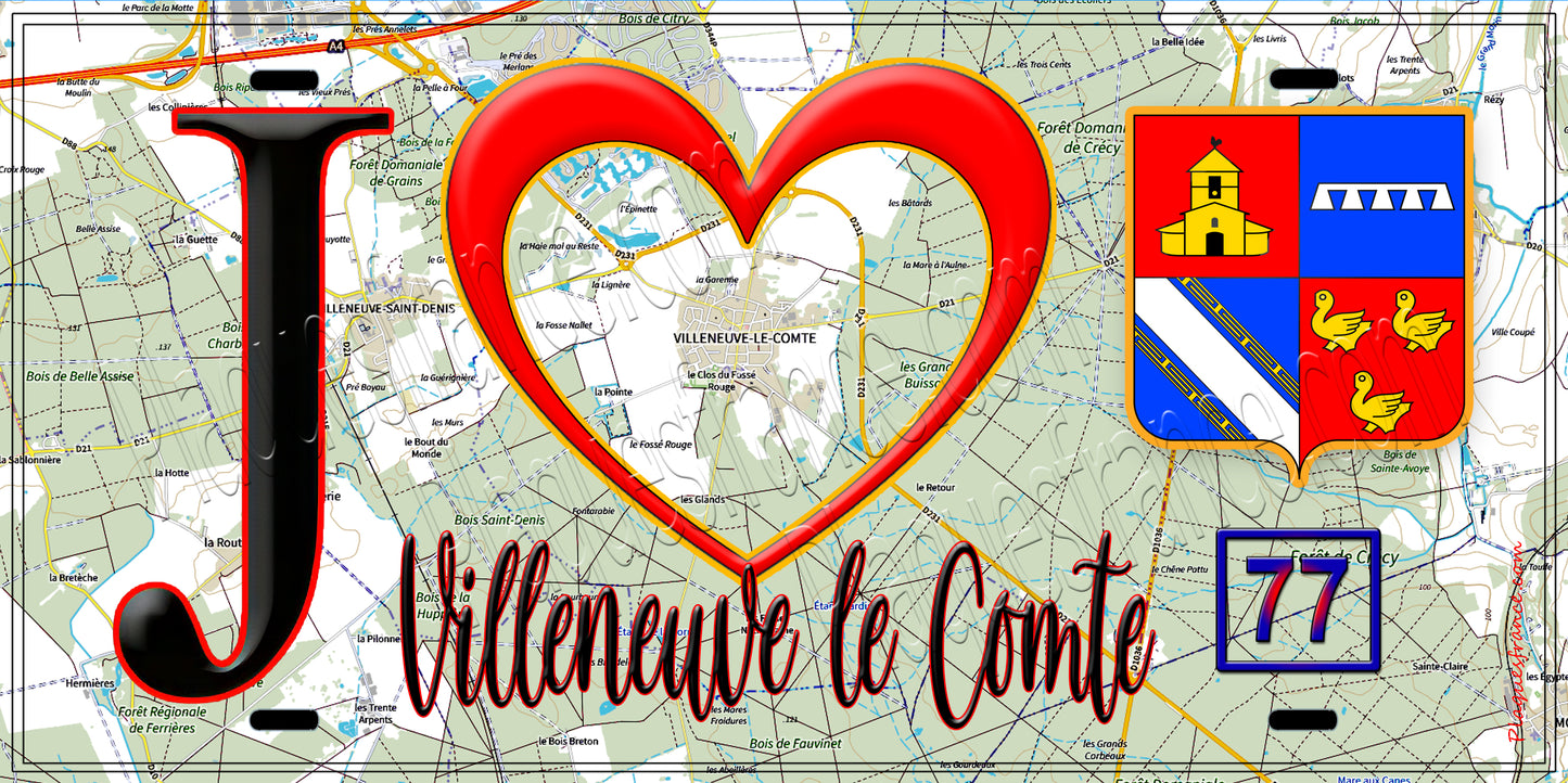 Plaque métal décorative J' ❤️Villeneuve-le-Comte, Seine et Marne (77)