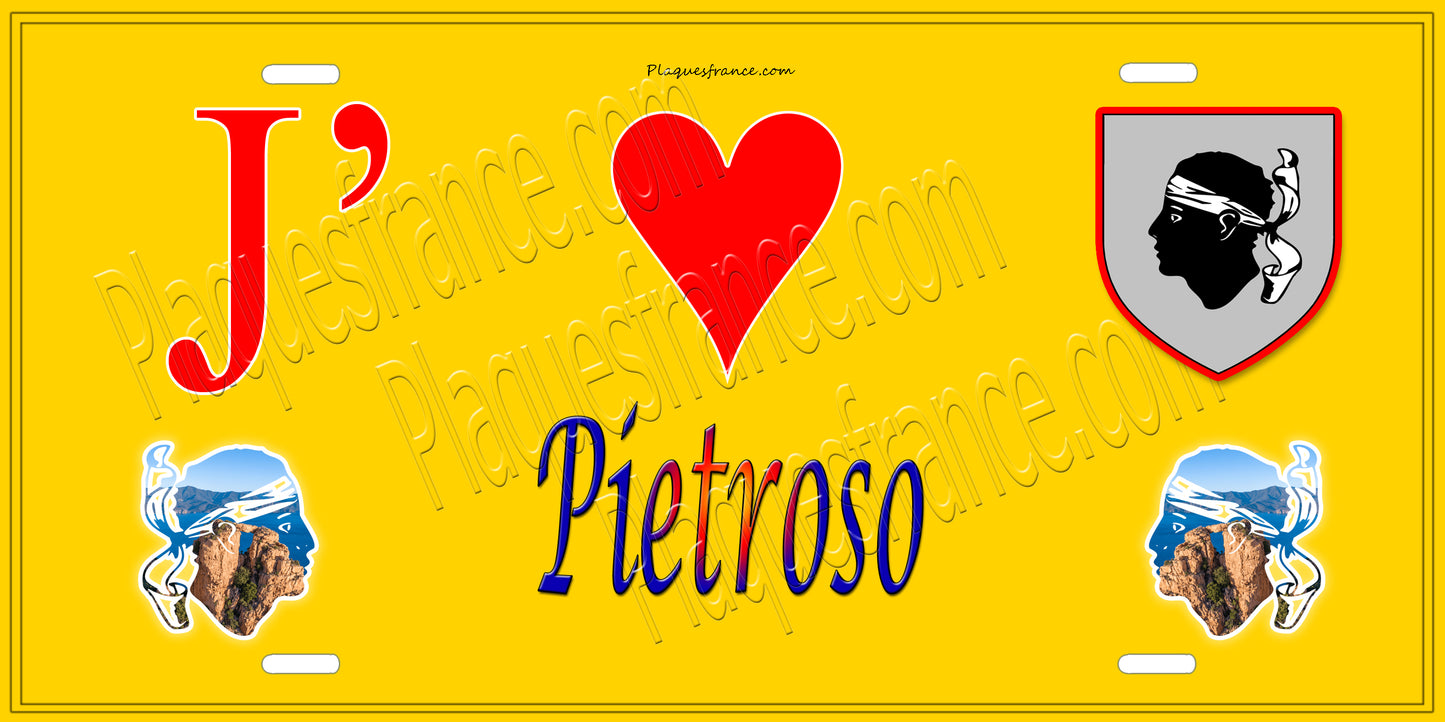 Plaque métal décorative 15 x 30 cm jaune J' ❤️ Pietroso Canton de Fiumorbo-Castello Haute-Corse