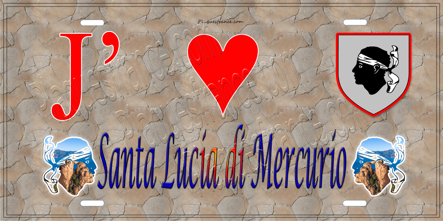 Plaque métal décorative 15 x 30 cm mur antique J' ❤️ Santa-Lucia-di-Mercurio Canton de Golo-Morosaglia Haute-Corse