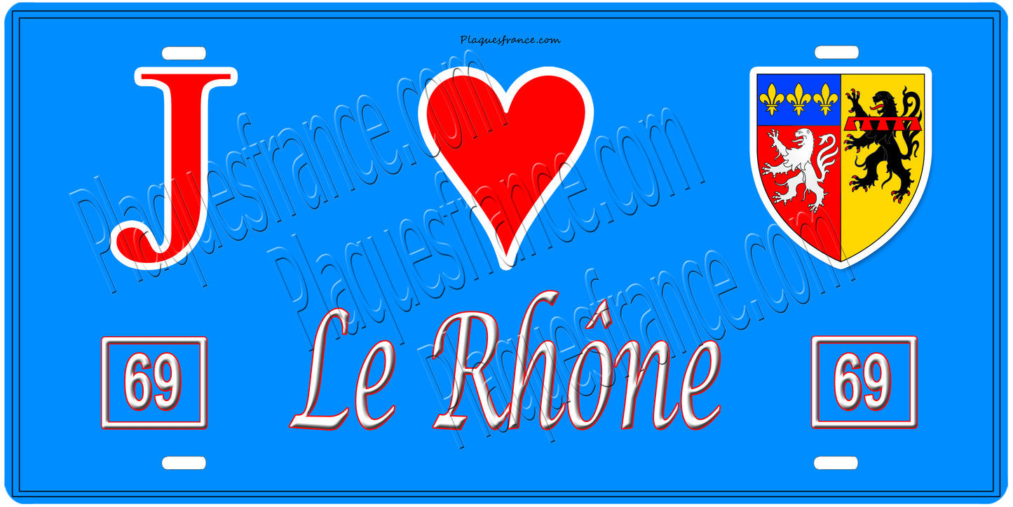 Plaque métal décorative, J' ❤️Le Rhône (69), région Auvergne Rhône Alpes, France