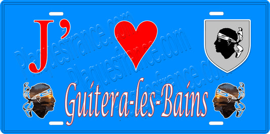 Plaque métal décorative 15 x 30 cm bleu J' ❤️ Guitera les Bains  canton de Taravo-Ornano Corse du Sud