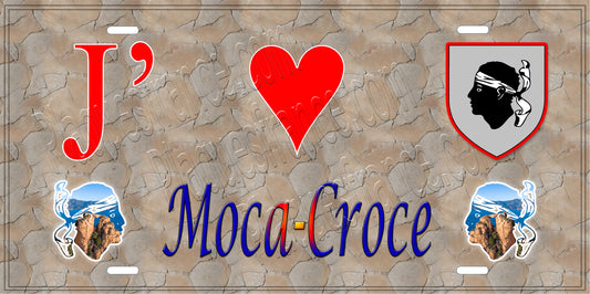 Plaque métal décorative 15 x 30 cm fond mur antique J' ❤️ Moca-Croce  canton de Taravo-Ornano Corse du Sud