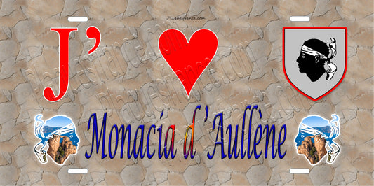 Plaque métal décorative 15 x 30 cm mur antique J' ❤️ Monacia d'Aullène canton du Grand-Sud  Corse du Sud