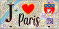 Plaque métal décorative  J' ❤️ Paris-Tour Eiffel, (75)